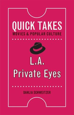 L.A. Private Eyes - Schweitzer, Dahlia