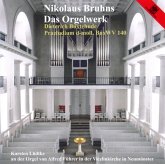 Nikolaus Bruhns-Das Orgelwerk