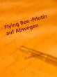 Flying Bee -Pilotin auf Abwegen (eBook,... - Bild 1