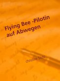 Flying Bee -Pilotin auf Abwegen (eBook, ePUB)