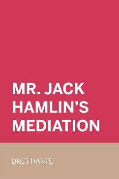 Cover Mr. Jack Hamlin's Mediation (eBook, ePUB)