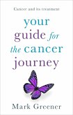 Your Guide for the Cancer Journey (eBook, ePUB)