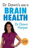 Dr Dawn's Guide to Brain Health (eBook, ePUB)