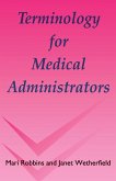 Terminology for Medical Administrators (eBook, ePUB)