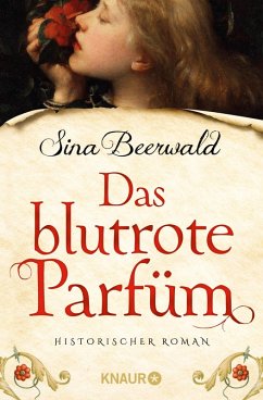 Das blutrote Parfüm (eBook, ePUB) - Beerwald, Sina