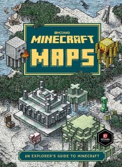 Minecraft: Maps: An Explorer's Guide to Minecraft - Mojang Ab; The Official Minecraft Team