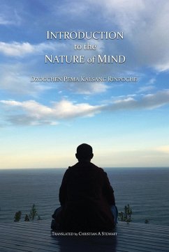 Introduction to the Nature of Mind - Rinpoche, Dzogchen Pema Kalsang