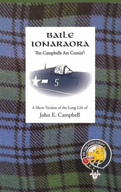 Baile Ionaraora: The Campbells Are Comin'! - Campbell, John E.