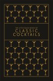 The Little Black Book of Classic Cocktails