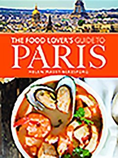 The Food Lover's Guide to Paris - Massy-Beresford, Helen