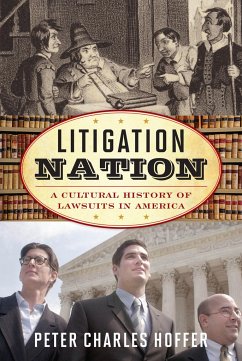 Litigation Nation - Hoffer, Peter Charles