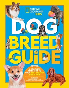 Dog Breed Guide - National Geographic Kids; Resler, TJ; Weitzman, Dr. Gary