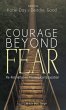 Courage Beyond Fear - Bild 1