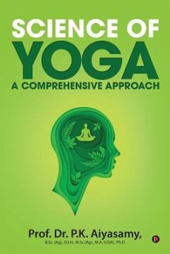 Science of Yoga - A Comprehensive Approach - P. K. Aiyasamy