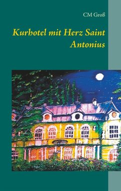 Kurhotel mit Herz Saint Antonius (eBook, ePUB)