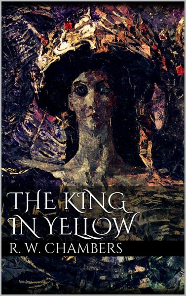 The King in Yellow (eBook, ePUB) The King in Yellow (eBook, ePUB)