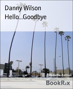 Cover Hello...Goodbye (eBook, ePUB)
