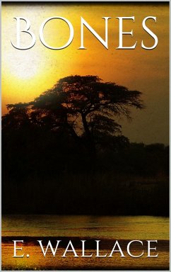Bones (eBook, ePUB) - Wallace, Edgar