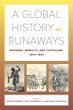 A Global History of Runaways - Bild 1