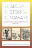 A Global History of Runaways A Global History of Runaways