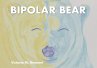 Bipolar Bear - Bild 1