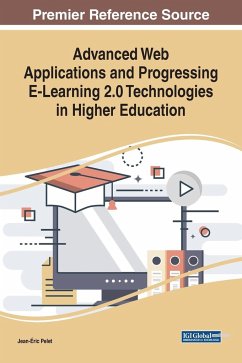 Advanced Web Applications and Progressing E-Learning 2.0 Technologies in Higher Education