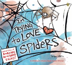 I'm Trying to Love Spiders - Barton, Bethany