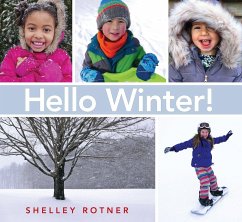 Hello Winter! - Rotner, Shelley