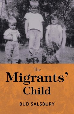 The Migrants' Child - Salsbury, Bud