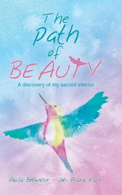 The Path of Beauty - Betancur, Paula