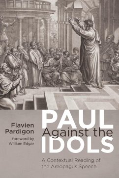 Paul Against the Idols - Pardigon, Flavien