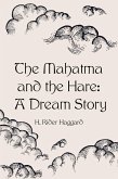 The Mahatma and the Hare: A Dream Story (eBook, ePUB)