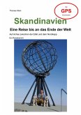 Skandinavien - Eine Reise bis an das Ende der Welt (eBook, ePUB)