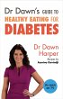 Dr Dawn's Guide to Healthy Eating for... - Bild 1
