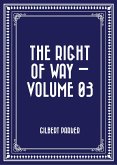 The Right of Way - Volume 03 (eBook, ePUB)