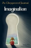 An Unexpected Journal: Imagination (Volume 2, #1) (eBook, ePUB)