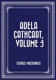 Adela Cathcart, Volume 3 (eBook, ePUB)