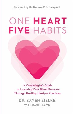 One Heart, Five Habits - Zielke, Sayeh; Lewis, Naomi