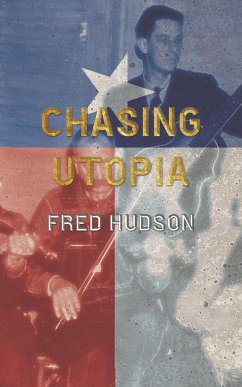 Chasing Utopia - Hudson, Fred