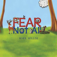 Fear Not All - Miller, Mark