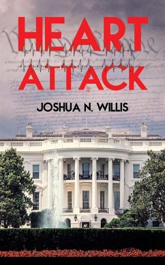 Heart Attack - Willis, Joshua N.