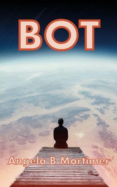 Bot (eBook, ePUB) Bot (eBook, ePUB)
