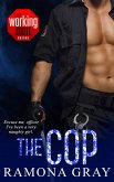 The Cop (Book Eight, Working Men) (eBook, ePUB)