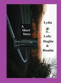 Lydia Lofty Hughie & Rustin (eBook, ePUB) - McDade, Thomas M.