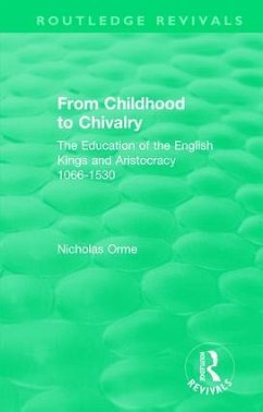 From Childhood to Chivalry - Orme, Nicholas