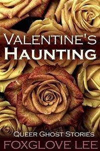 Valentine's Haunting (eBook, ePUB) - Lee, Foxglove