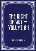 The Right of Way — Volume 04 (eBook, ePUB)