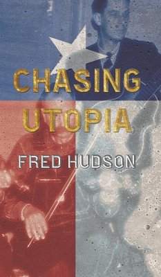 Chasing Utopia - Hudson, Fred