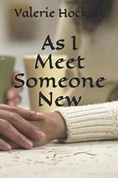 As I Meet Someone New (eBook, ePUB) - Hockert, Valerie