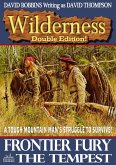 Wilderness Double Edition 18: Frontier Fury / The Tempest (eBook, ePUB)